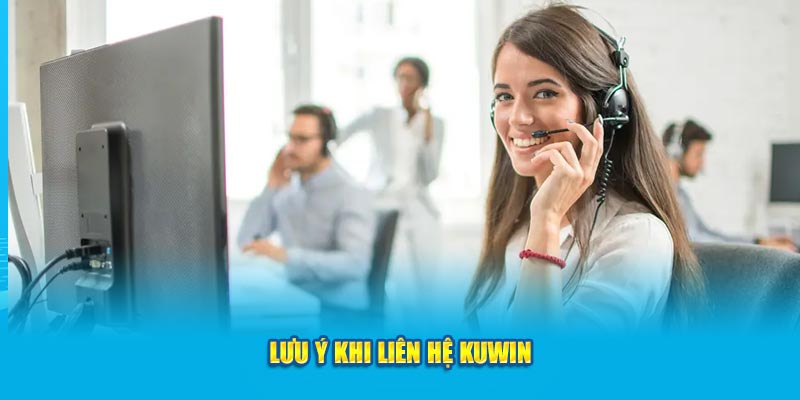 Các kênh liên hệ Kuwin mới nhất năm 2024