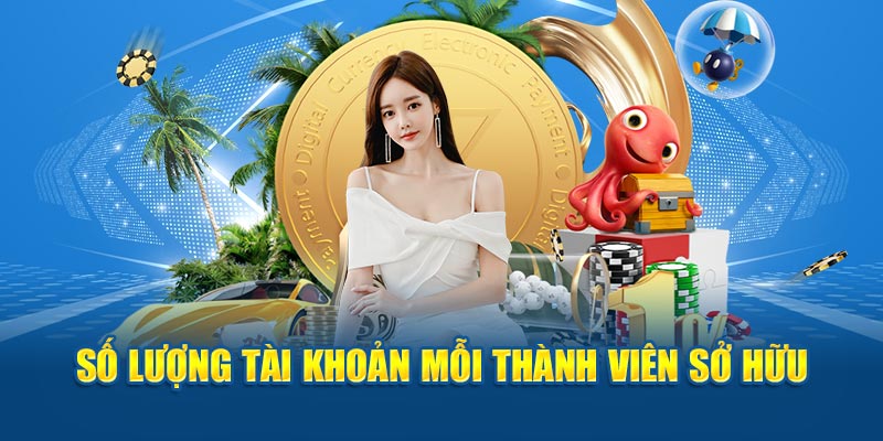 Giải đáp thắc mắc số lượng tài khoản mà mỗi thành viên Kuwin sở hữu