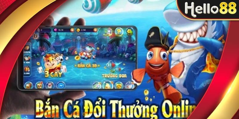 Các thông tin cơ bản cần biết về sảnh bắn cá Hello88