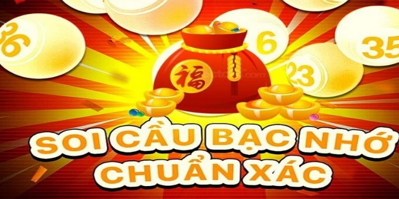 Bạc nhớ là phương pháp soi cầu có hiệu quả cao