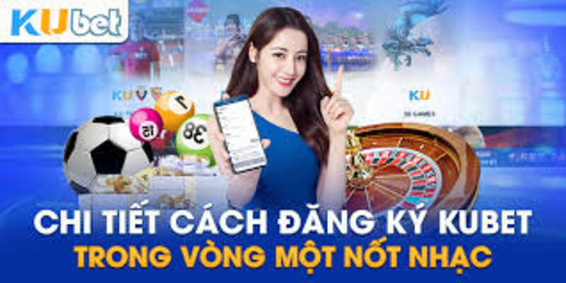 Đăng ký Kubet
